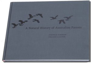 A Natural History of Australian Parrots:  A Tribute to William T. Cooper