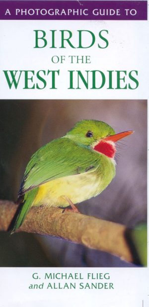 A Photographic Guide to Birds of the West Indies