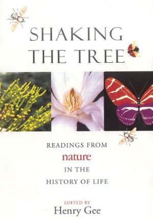 Shaking the Tree: Readings from Nature in the History of Life