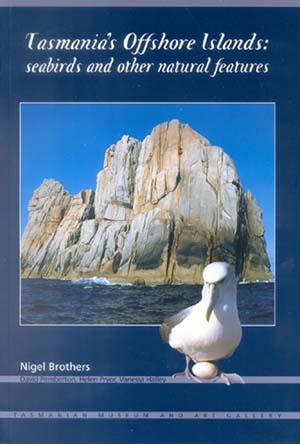 Tasmania's Offshore Islands: Seabirds and Other Natural Features