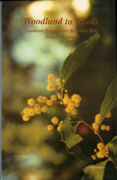 Woodland to Weeds: Southern Queensland Brigalow Belt (Second Edition)