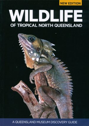 Wildlife of Tropical North Queensland (Second Edition)