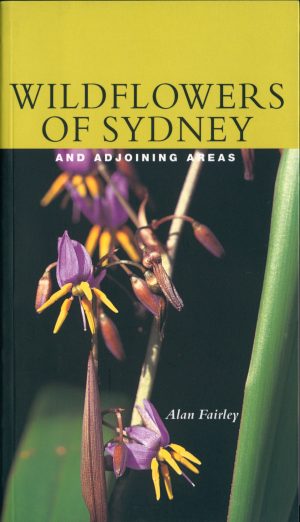 Wildflowers of Sydney and Adjoining Areas