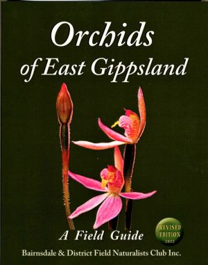 Orchids of East Gippsland: A Field Guide