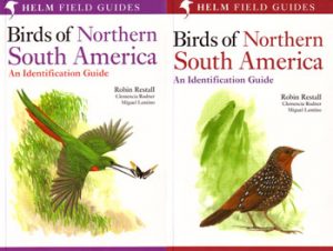 Birds of Northern South America: An Identification Guide (two volume set)