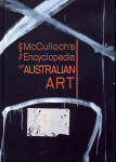 The new McCulloch's encyclopedia of Australian art.