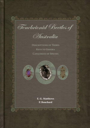 Tenebrionid Beetles of Australia: Descriptions of Tribes - Keys to Genera - Catalogue of Species