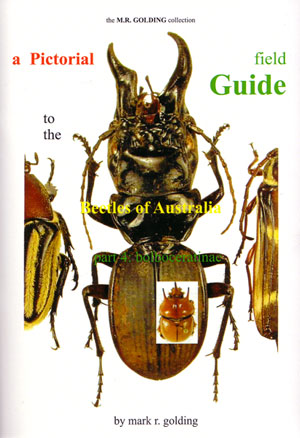 A Pictorial Field Guide to the Beetles of Australia: Part four, Bolboceratinae