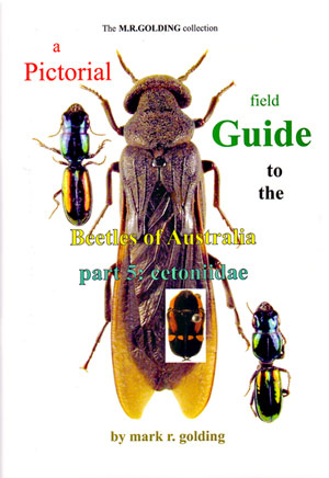A Pictorial Field Guide to the Beetles of Australia: Part five, Cetiniidae.