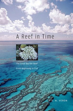 A Reef in Time: The Great Barrier Reef from Beginning to End (Paperback)