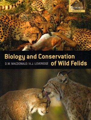 Biology and Conservation of Wild Felids