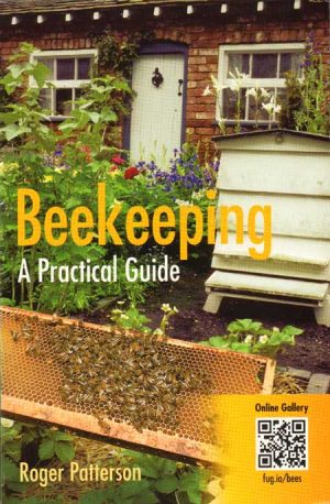 Beekeeping: A Practical Guide
