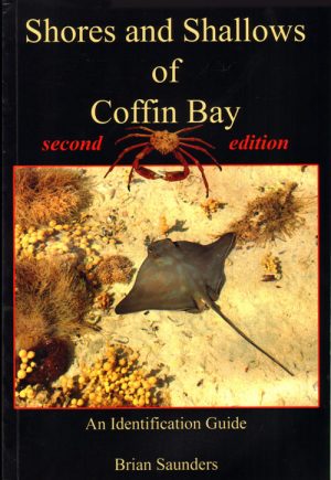 Shores and Shallows of Coffin Bay:  An Identification Guide (Second Edition)