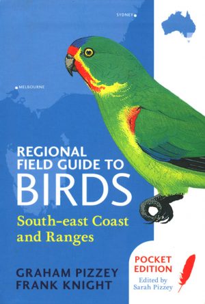 Regional Field Guide to Birds: South-east Coast and Ranges