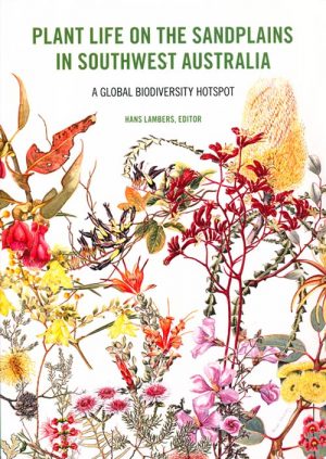 Plant Life on the Sandplains in Southwest Australia: A Global Biodiversity Hotspot