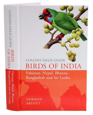 Collins Field Guide: Birds of India, Pakistan, Nepal, Bhutan, Bangladesh and Sri Lanka