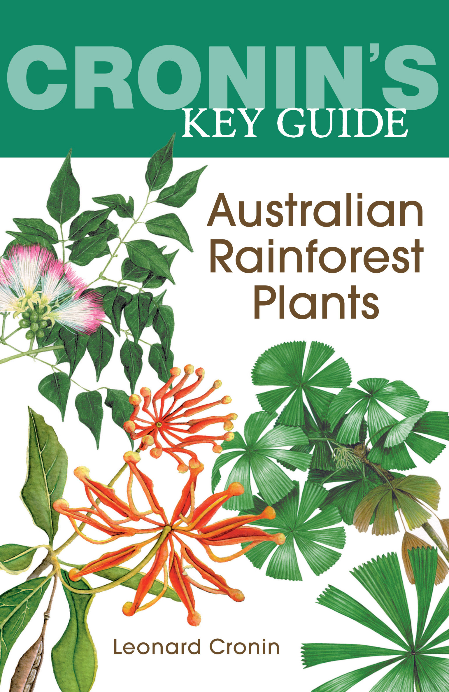 Cronin's Key Guide Australian Rainforest Plants Nokomis