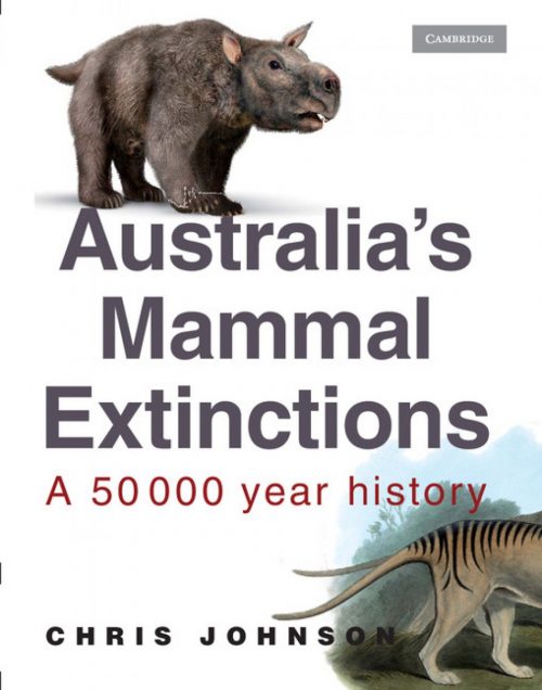 Australia's Mammal Extinctions: A 50,000 Year History