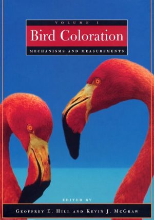 Bird Coloration, Volume 1: Mechanisms and Measurements