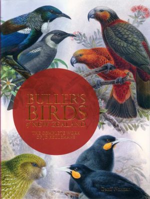 Buller's Birds of New Zealand: The Complete Work of JG Keulemans