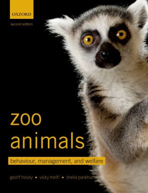 Zoo Animals: Behaviour, Management and Welfare