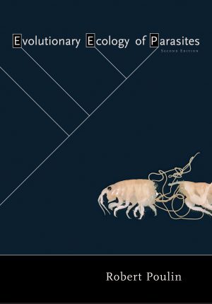 Evolutionary Ecology of Parasites (Second Edition)