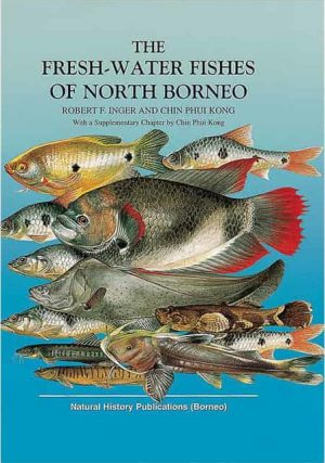 The Fresh-Water Fishes of North Borneo