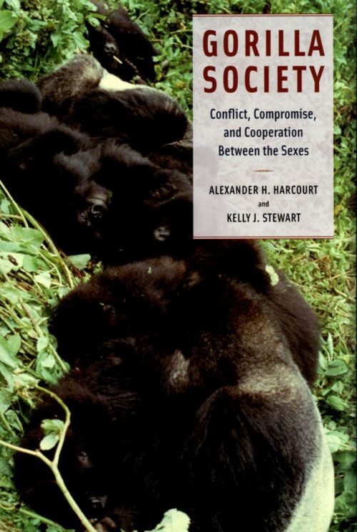 Gorilla Society: Conflict, Compromise and Cooperation Between the Sexes (Hardcover)
