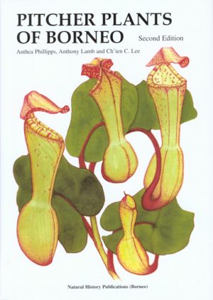 Pitcher Plants of Borneo (Second Edition)