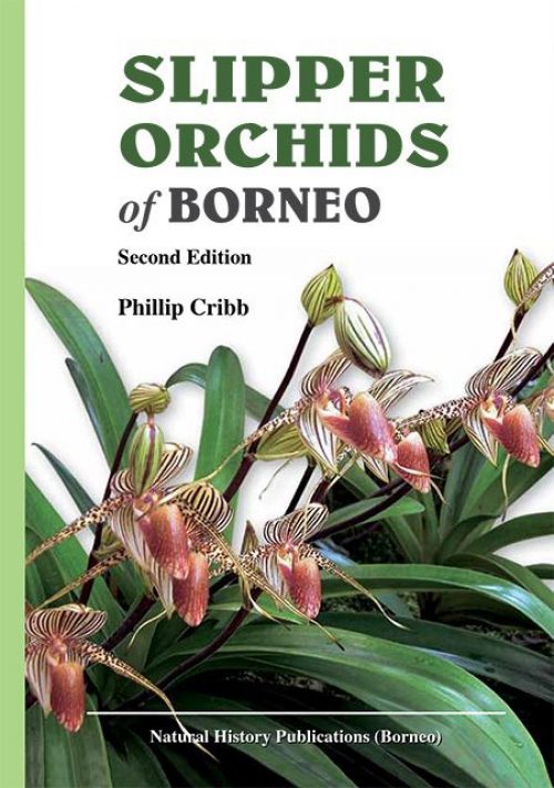Slipper Orchids of Borneo (Second Edition)