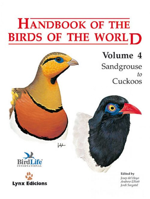 Handbook of the Birds of the World [HBW], Volume Four: Sandgrouse to Cuckoos