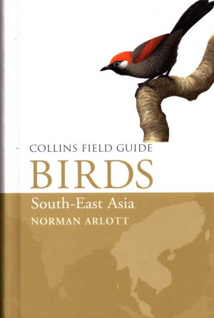 Collins Field Guide:  Birds South-East Asia
