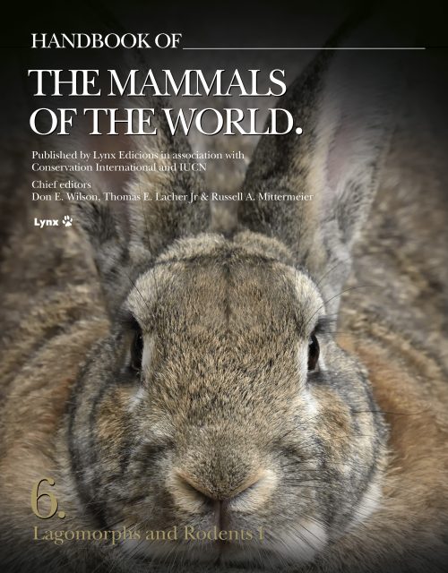 Handbook of the Mammals of the World  I (HMW), Volume 6:   Lagomorphs and Rodents