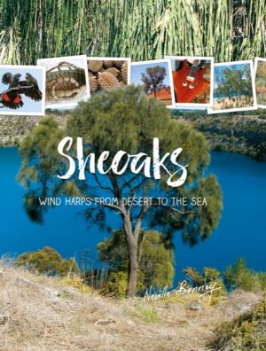 Sheoaks:  Wind Harps from Desert to the Sea