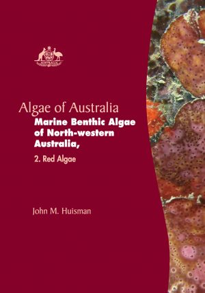 Algae of Australia:  Marine Benthic Algae of North-Western Australia 2.  Red Algae