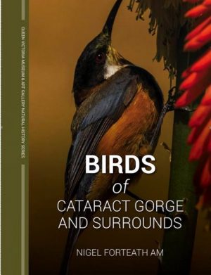 Birds of Cataract Gorge and Surrounds
