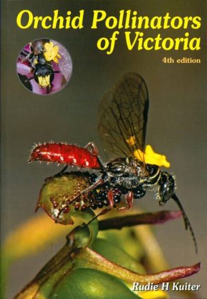 Orchid Pollinators of Victoria (Fourth Edition)