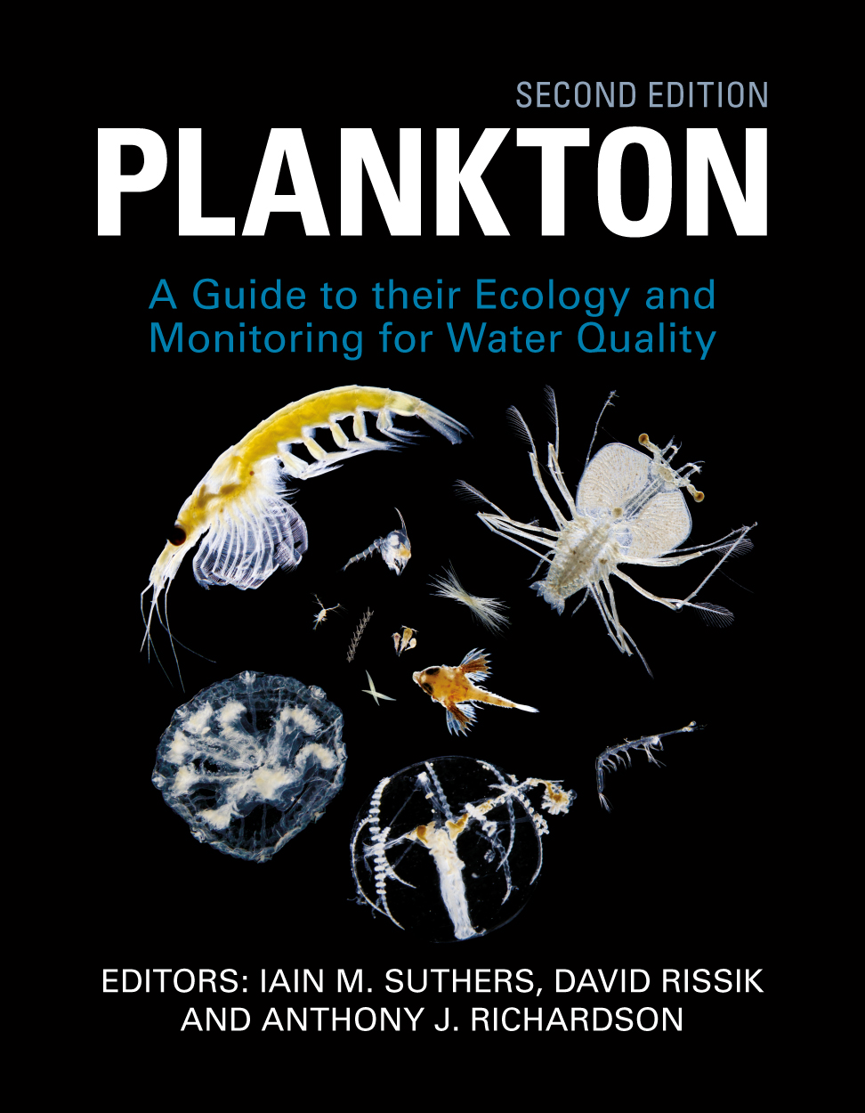 Plankton: A Guide to Their Ecology and Monitoring for Water Quality (Second Edition)