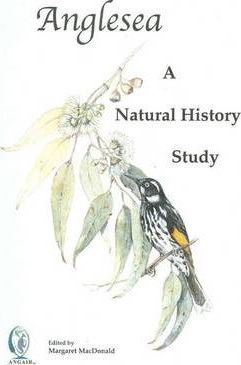 Anglesea : A Natural History Study