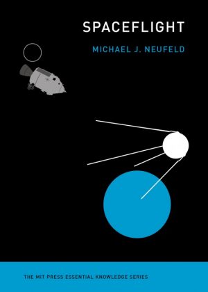 Spaceflight:  A Concise History