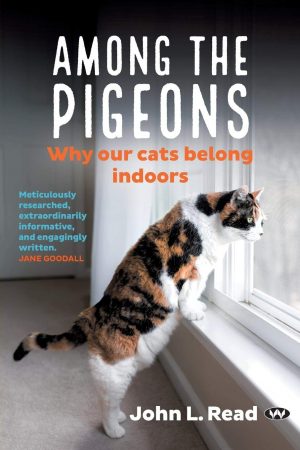 Among the Pigeons:  Why Our Cats Belong Indoors
