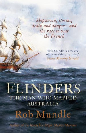 Flinders:  The Man Who Mapped Australia