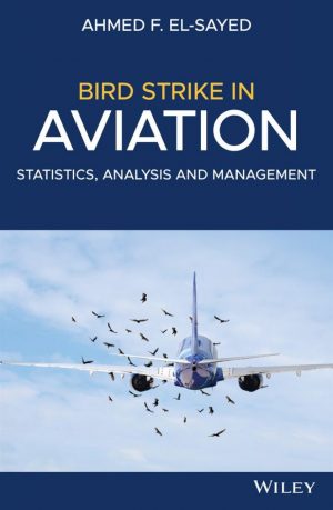Bird Strike in Aviation: Statistics, Analysis and Management