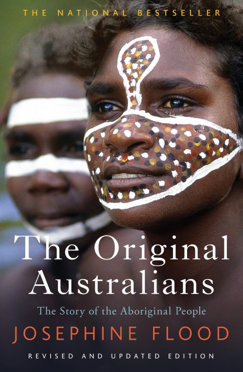 The Original Australians:  The Story of the Aboriginal People (Revised Edition)