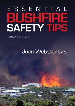 Essential Bushfire Safety Tips (Third Edition)