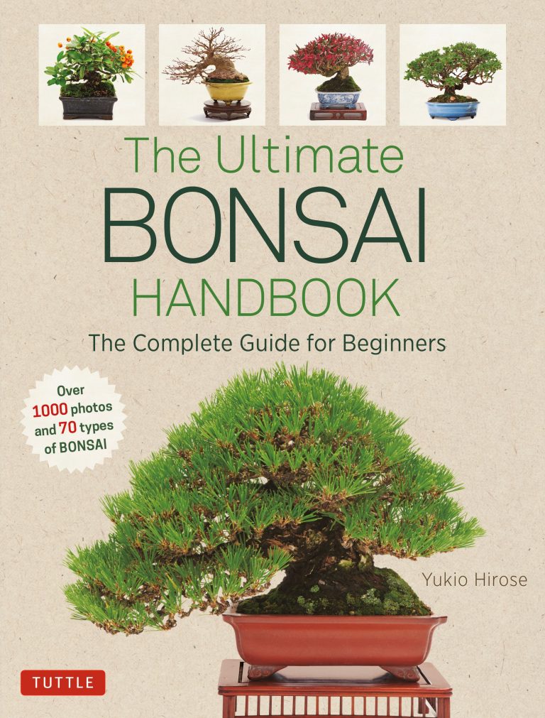 The Ultimate Bonsai Handbook The Complete Guide for Beginners Nokomis