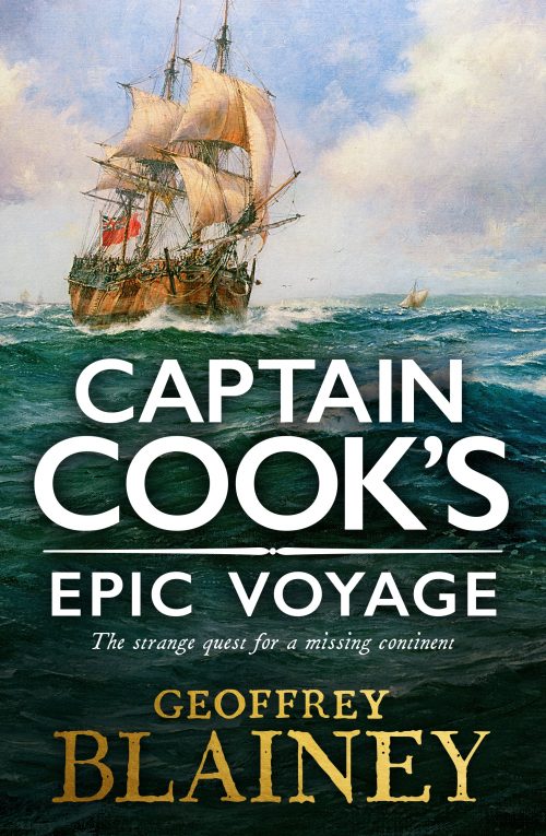 Captain Cook’s Epic Voyage:  The Strange Quest for a Missing Continent