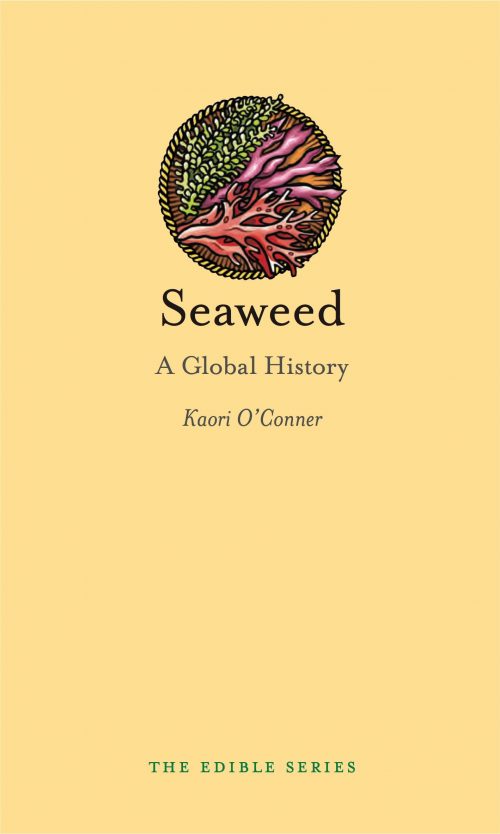 Seaweed: A Global History