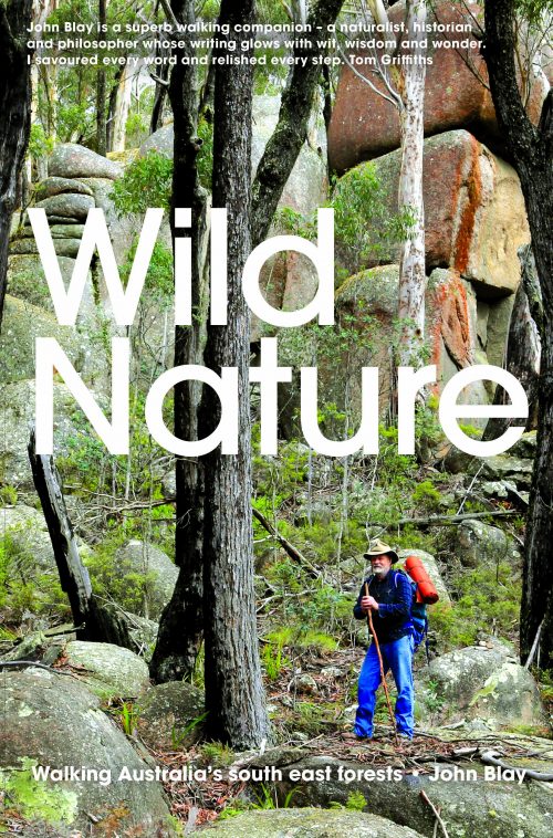 Wild Nature: Walking Australia's South East Forests