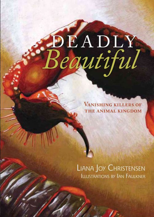 Deadly Beautiful:  Vanishing Killers of the Animal Kingdom